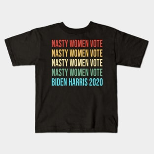 Nasty Women Vote Biden Harris 2020 Vintage Shirt Kids T-Shirt